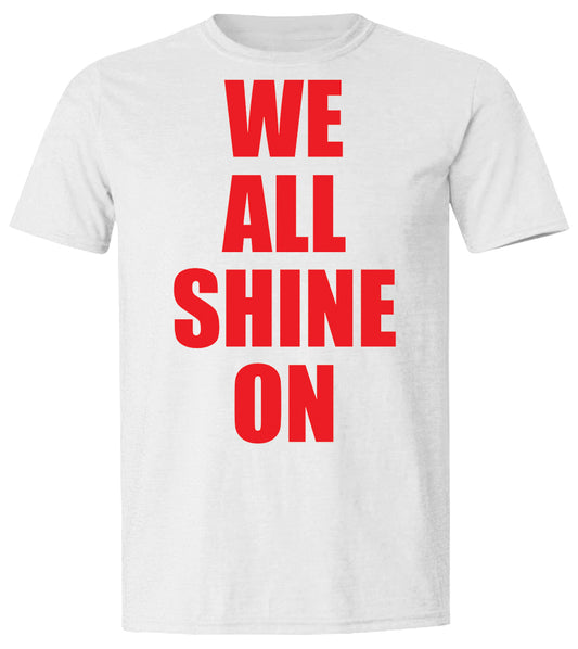 014. We All Shine On